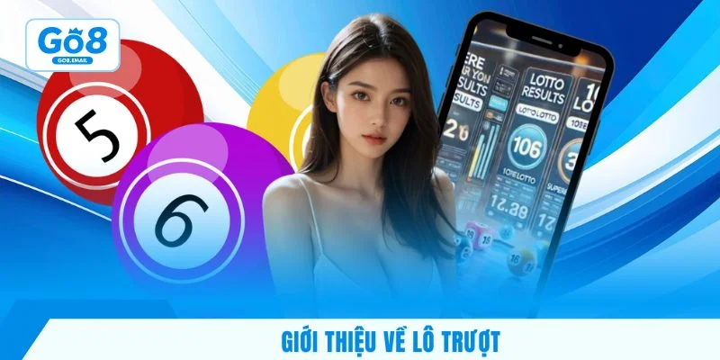 Giới thiệu về lô trượt